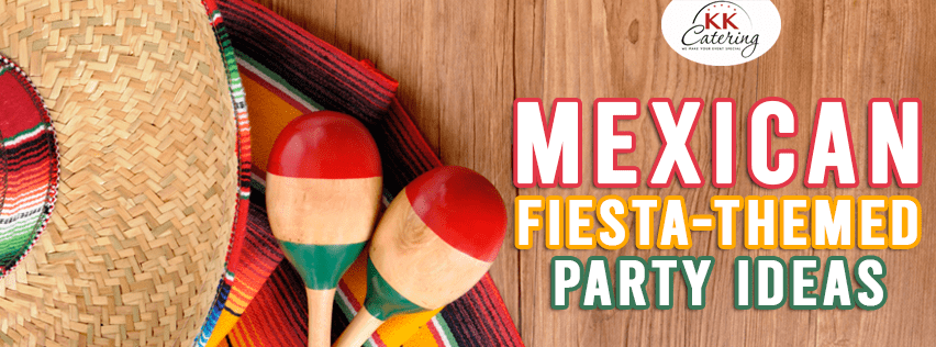 How To Throw a Mexican Fiesta Party