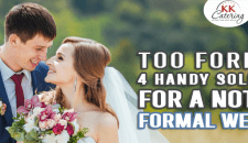 Too Formal? 4 Handy Solutions for A Not Too Formal Wedding