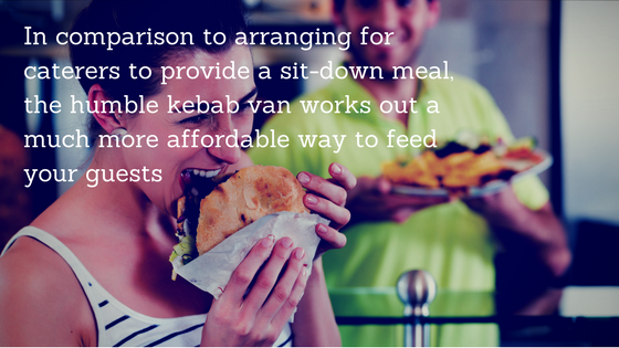 kebab van more affordable than a sit down meal