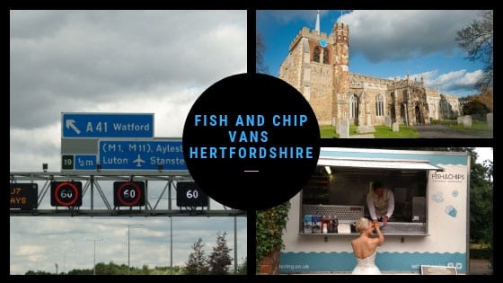 fish and chip vans for hire in hertfordshire