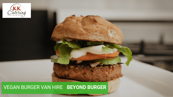 Vegan burger van hire with the beyond burger