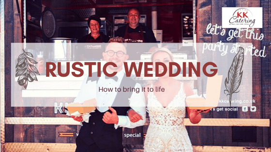 how to bring a rustic wedding to life