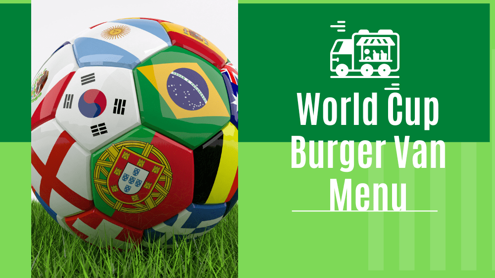 world cup burger van